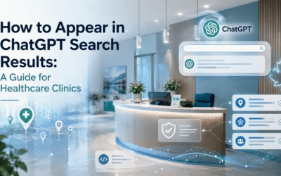 How to Appear in ChatGPT Search Results: A Guide for Healthcare Clinics